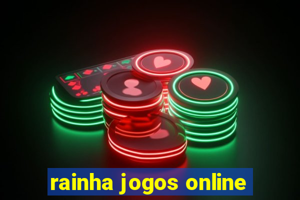 rainha jogos online